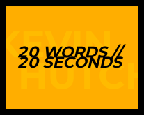 20 Words in 20 Seconds