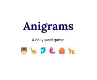 Play Anigrams now!
