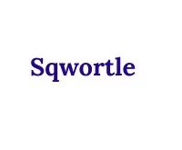 Play Sqwortle now!
