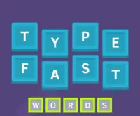Play Type Fast Words now!