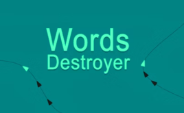 Words Destroyer