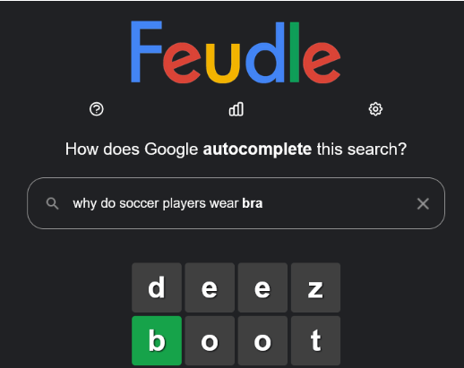 Google Feud' Turns Autocomplete Into Fun Guessing Game